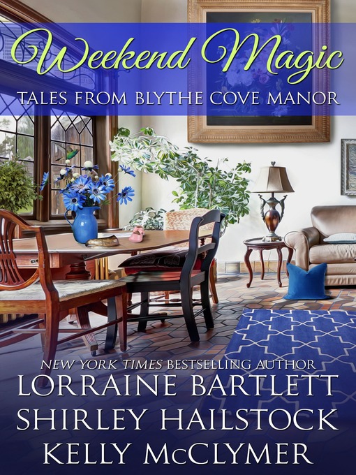 Title details for Weekend Magic by Lorraine Bartlett - Available